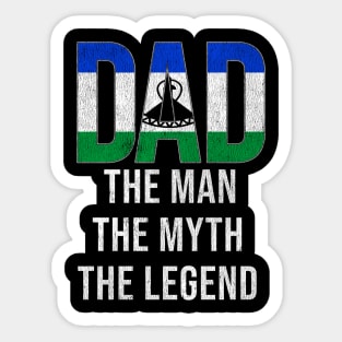 Basotho Dad The Man The Myth The Legend - Gift for Basotho Dad With Roots From Basotho Sticker